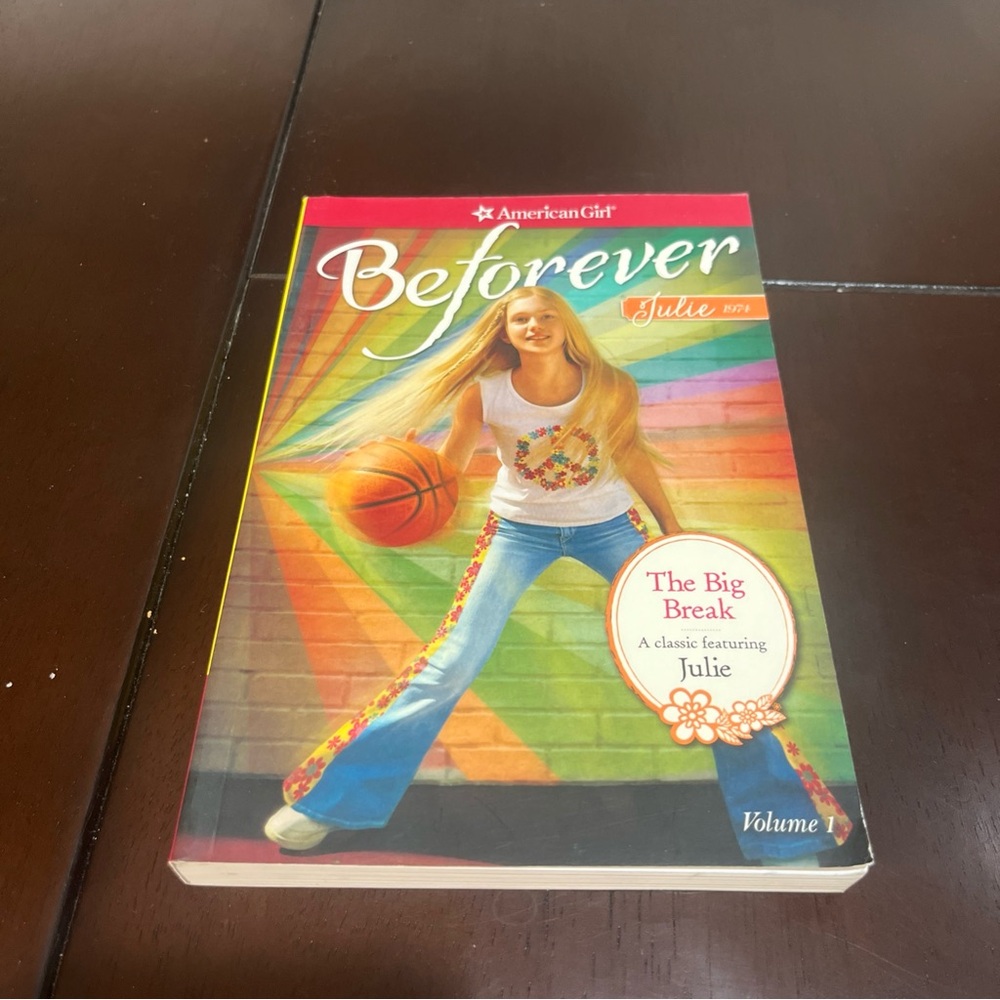 American Girl BeForever The Big Break A Classic Featuring Julie